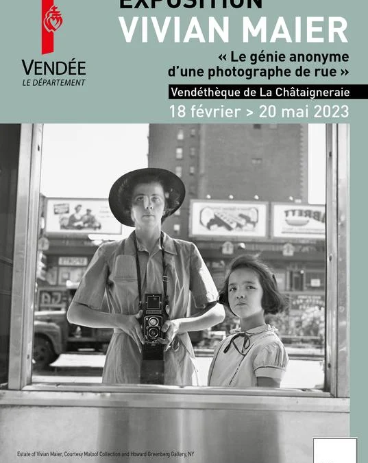 Magnifique exposition des photographies de Vivian Maier à la Vendéthèque de la Chataigneraie